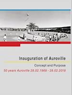Inauguration of Auroville: Concept and Purpose 
