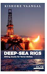 Deep-sea Rigs