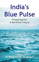 India's Blue Pulse: Preparing For A Maritime Future 