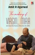 The Making of Virgin Mira