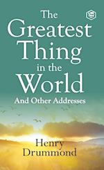 The Greatest Thing in the World: Experience the Enduring Power of Love 