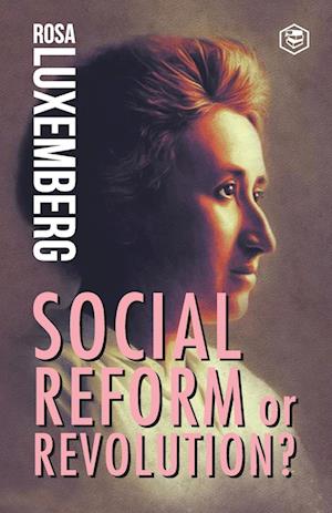 Reform or Revolution