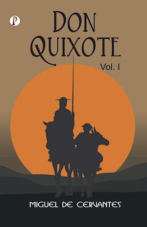 Don Quixote Vol I