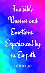 Invisible Illnesses and Emotions