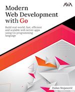 Modern Web Development with Go