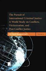 The Pursuit of International Criminal Justice
