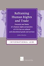Reframing Human Rights and Trade
