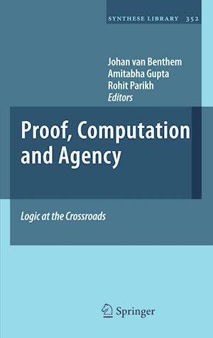 Proof, Computation and Agency