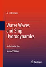 Water Waves and Ship Hydrodynamics