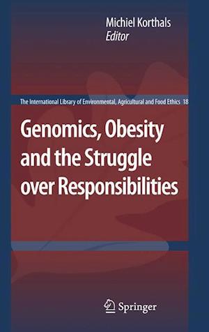 Genomics, Obesity and the Struggle over Responsibilities