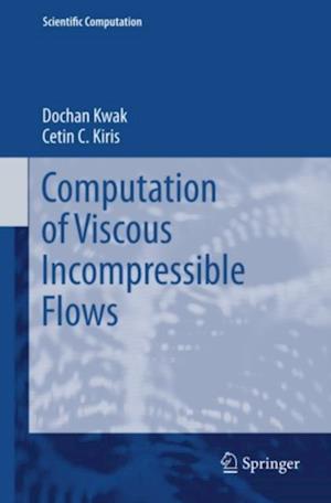 Computation of Viscous Incompressible Flows