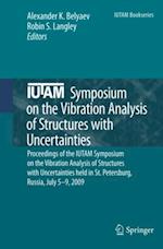 IUTAM Symposium on the Vibration Analysis of Structures with Uncertainties