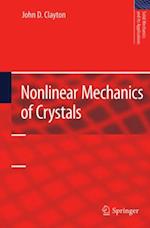 Nonlinear Mechanics of Crystals