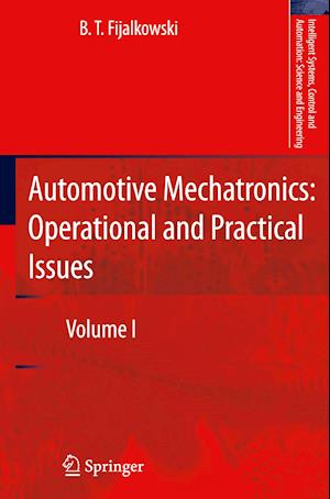 Automotive Mechatronics: Operational and Practical Issues
