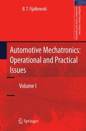 Automotive Mechatronics: Operational and Practical Issues