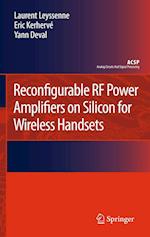 Reconfigurable RF Power Amplifiers on Silicon for Wireless Handsets