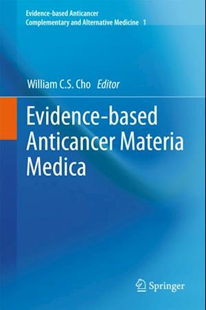 Evidence-based Anticancer Materia Medica