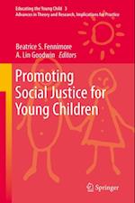 Promoting Social Justice for Young Children