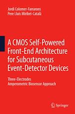 CMOS Self-Powered Front-End Architecture for Subcutaneous Event-Detector Devices