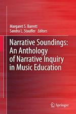 Narrative Soundings: An Anthology of Narrative Inquiry in Music Education