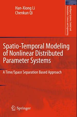 Spatio-Temporal Modeling of Nonlinear Distributed Parameter Systems