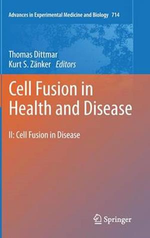 Cell Fusion in Health and Disease