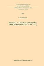 Russian Advocate of Peace: Vasilii Malinovskii (1765-1814)
