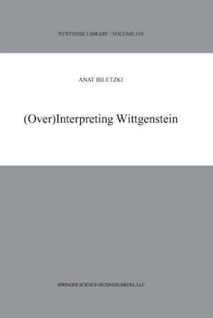 (Over)Interpreting Wittgenstein