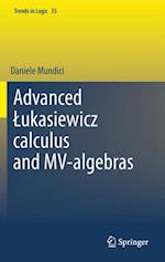Advanced Lukasiewicz calculus and MV-algebras