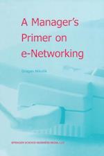 Manager's Primer on e-Networking