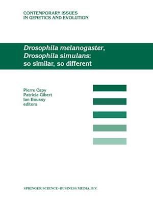 Drosophila melanogaster, Drosophila simulans: So Similar, So Different