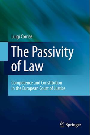 The Passivity of Law