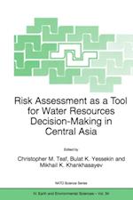 Risk Assessment as a Tool for Water Resources Decision-Making in Central Asia