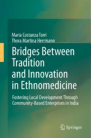 Bridges Between Tradition and Innovation in Ethnomedicine