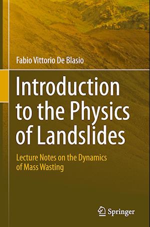 Introduction to the Physics of Landslides