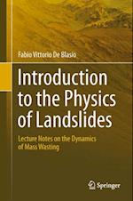 Introduction to the Physics of Landslides