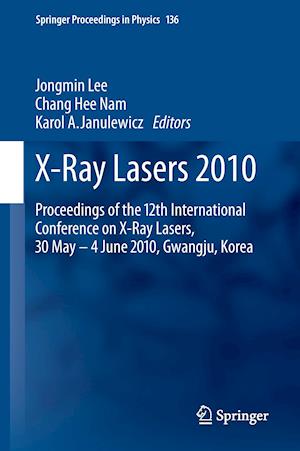 X-Ray Lasers 2010