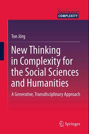 New Thinking in Complexity for the Social Sciences and Humanities