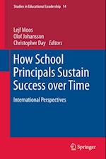 How School Principals Sustain Success over Time