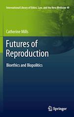 Futures of Reproduction