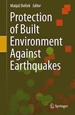 Protection of Built Environment Against Earthquakes