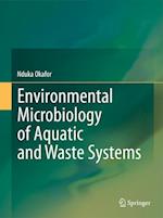 Environmental Microbiology of Aquatic and Waste Systems