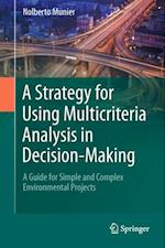 Strategy for Using Multicriteria Analysis in Decision-Making