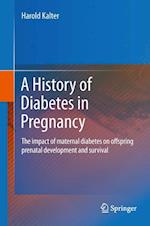 A History of Diabetes in Pregnancy
