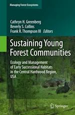 Sustaining Young Forest Communities