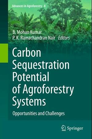 Carbon Sequestration Potential of Agroforestry Systems