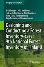 Designing and Conducting a Forest Inventory - case: 9th National Forest Inventory of Finland
