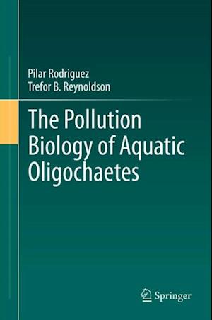 Pollution Biology of Aquatic Oligochaetes