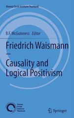 Friedrich Waismann - Causality and Logical Positivism