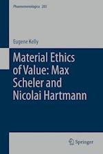 Material Ethics of Value: Max Scheler and Nicolai Hartmann